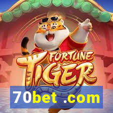 70bet .com